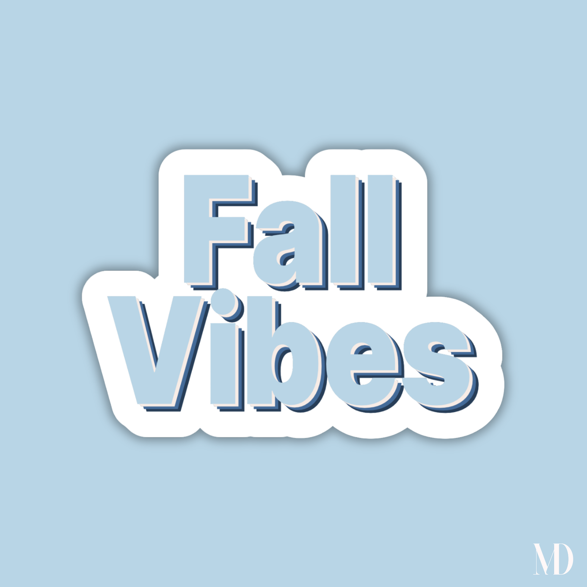 Sticker Fall Vibes
